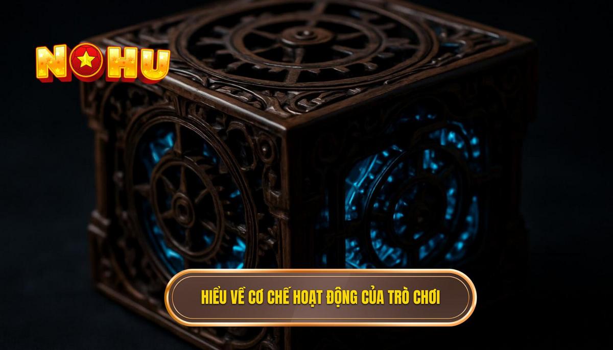 Hiểu Đúng Về Cơ Chế Hoạt Động Của Nổ Hũ