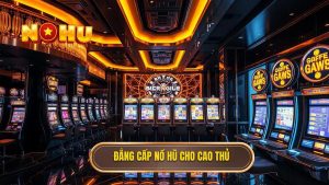 Sảnh nổ hũ VIP dành cho cao thủ: Đẳng cấp cá cược tại pitlastua.com